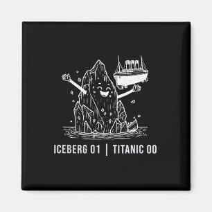 Funny Rms Titanic Iceberg Cruise Ship Joke Men Wom Magnet