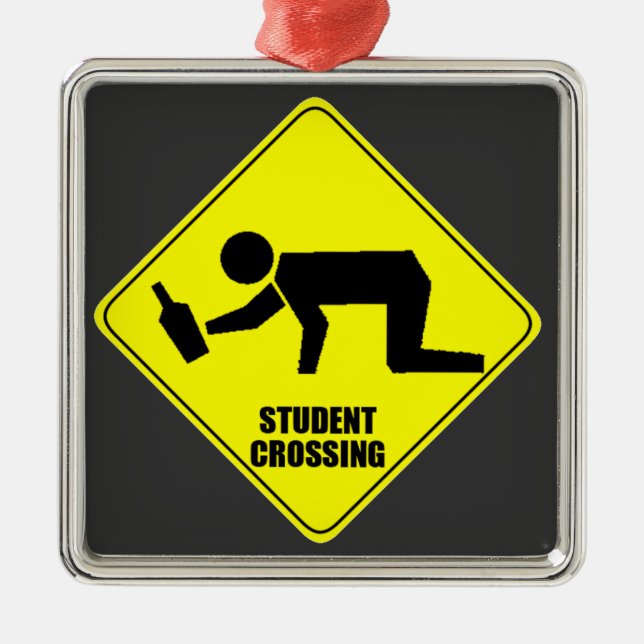 Funny Road Sign - Drunk Student Crossing Metal Tree Decoration (Front)