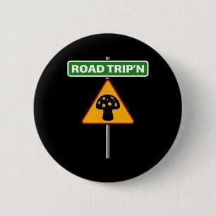 Funny Road Trip - Mushroom Road Sign - Vacation 6 Cm Round Badge