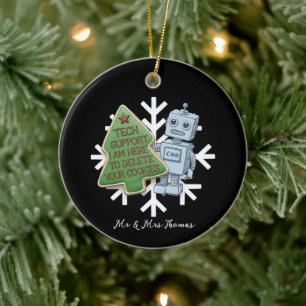 Funny Robot Tech Support "Delete Your Cookies"  Ceramic Tree Decoration
