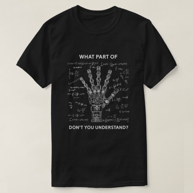 Funny Robotics Engineering Robotics Engineer Gift T-Shirt (Design Front)