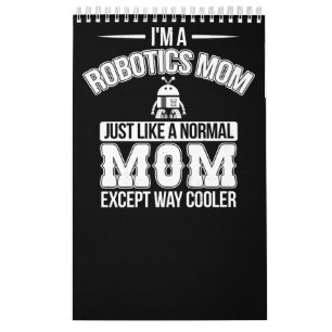 Funny Robotics Mum Robot Engineer Mama Gift Calendar