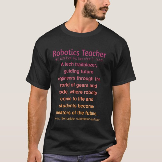 Funny Robotics Teacher  1 T-Shirt (Front)