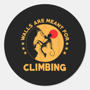 Funny Rock Climbing For Men Women Mountain Indoor  Classic Round Sticker