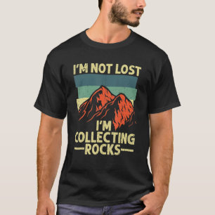 Funny Rock Collector Geology Design For Men Women T-Shirt