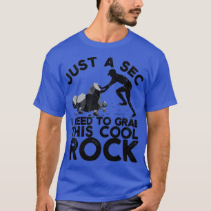 Funny Rock Hunting Geologist Rockhounding Rock Hun T-Shirt
