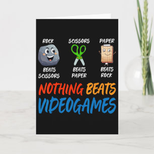 Funny Rock Paper Scissors Nothing Beats Videogames Card