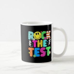 Funny Rock The Test Testing Day Teacher Student Mo Coffee Mug
