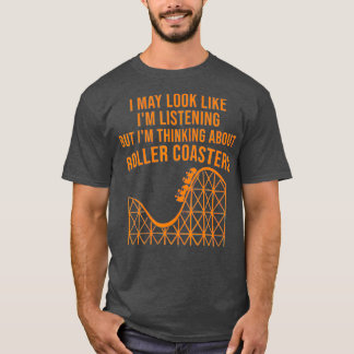 Funny Roller Coaster Gift  Cute Amusement Park Lov T-Shirt