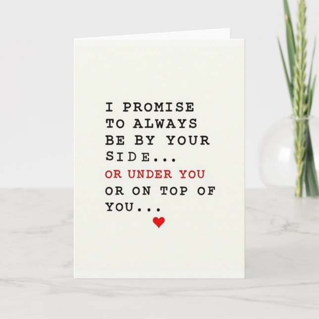 Funny Romantic Promise Card (Front)