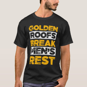 Funny roofer design Gift T-Shirt