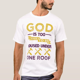 Funny Roofer Saying Roofing T-Shirt