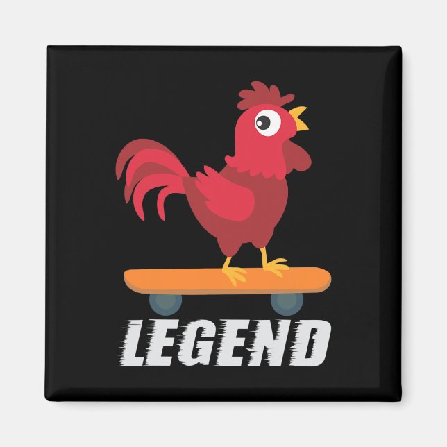 Funny Rooster Legend Skateboard Chicken Skate Gift Magnet (Front)