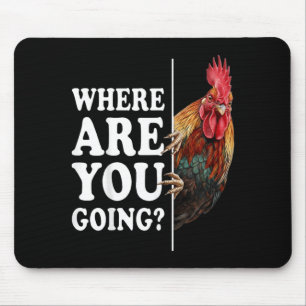 Funny Rooster Lover Humour Meme Quotes Men Women Mouse Pad