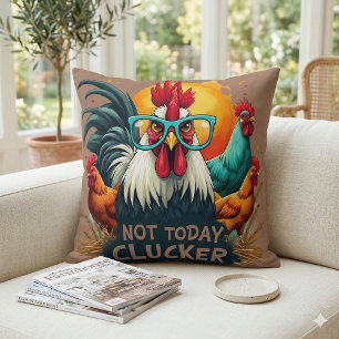 Funny Rooster "Not Today Clucker" Farm Life Art Cushion