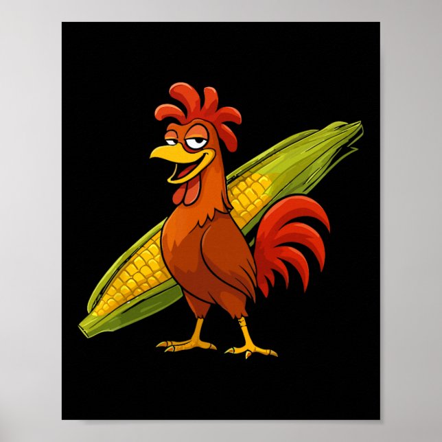 Funny Rooster With Corn Cob Thanksgiving Chicken F Poster (Front)