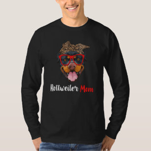 Funny Rottweiler Mum For Dog Lovers Mother S Day T-Shirt