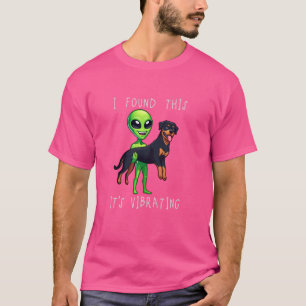 Funny Rottweiler Rottie Dog Alien I Found This It T-Shirt