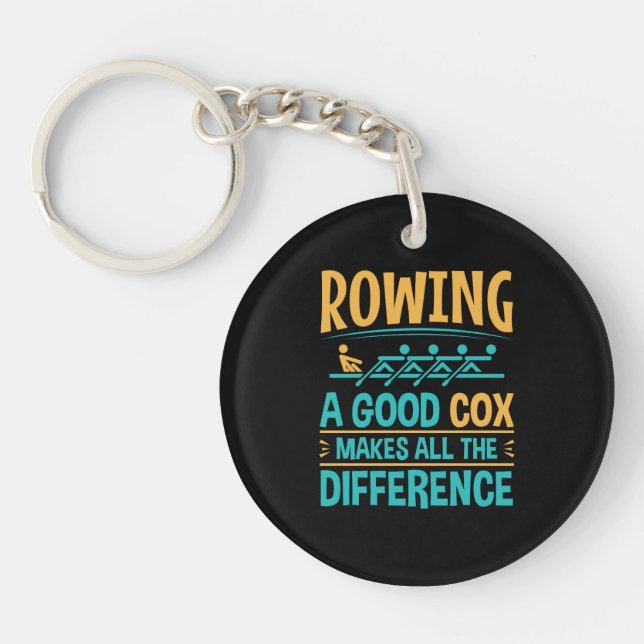 Funny Rowing a Good Cox Makes All the Difference Key Ring (Front)