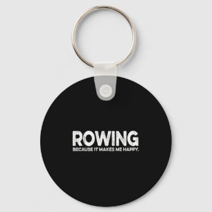 Funny Rowing Quote Gift For Rowing Coach Dad Love Key Ring