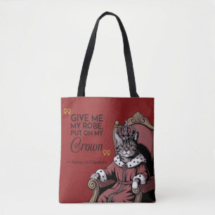 Funny Royal Quote Cute Cat Humour Shakespeare Tote Bag