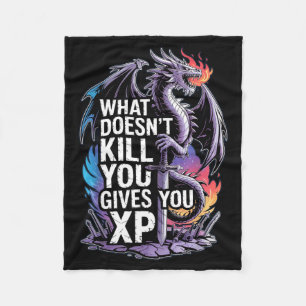 Funny Rpg What Doesn’t Kill You Gives You Xp Quote Fleece Blanket