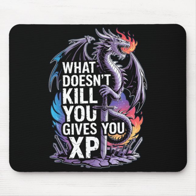 Funny Rpg What Doesn’t Kill You Gives You Xp Quote Mouse Pad (Front)