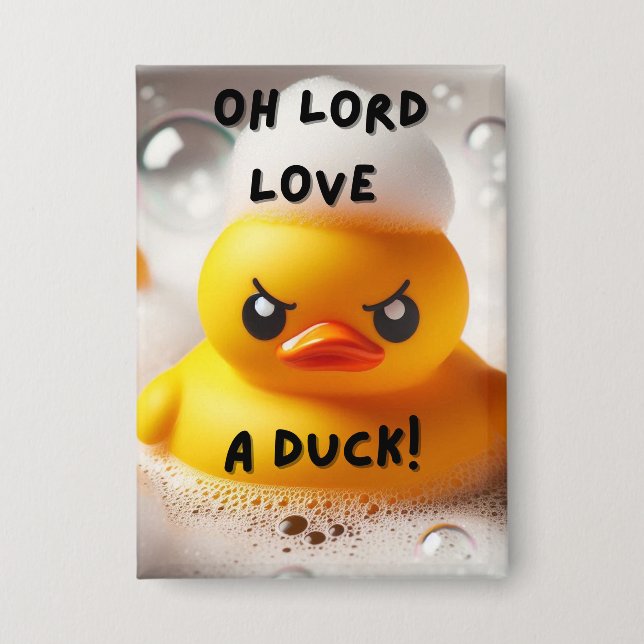 Funny Rubber Duck Lord Love A Duck Quote  (Front)