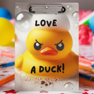 Funny Rubber Duck Lord Love A Duck Quote  Clipboard