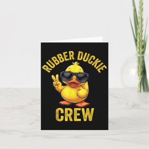 Funny Rubber Duckie Crew Cruise Rubber Duck Card