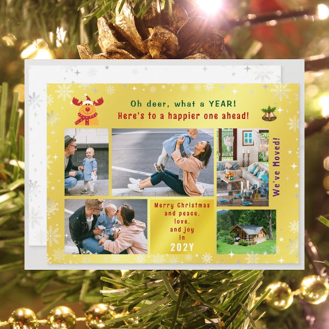 Funny Rudolph Oh Deer We've Moved 5 Photos Golden Holiday Card (Funny Cute We've Moved Christmas Card with Rudolph. Oh deer. 5 Photos. Peace Love Joy Elegant Golden)