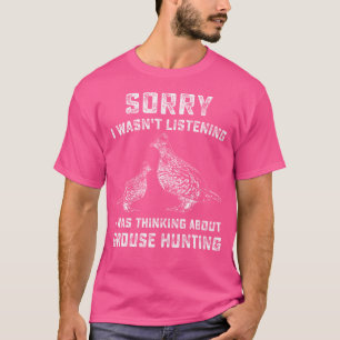 Funny Ruffed Grouse Hunting Bird Hunter T-Shirt