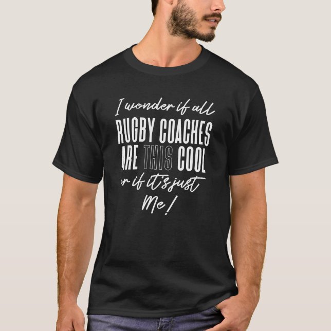 Funny Rugby Coach Gift T-Shirt (Front)
