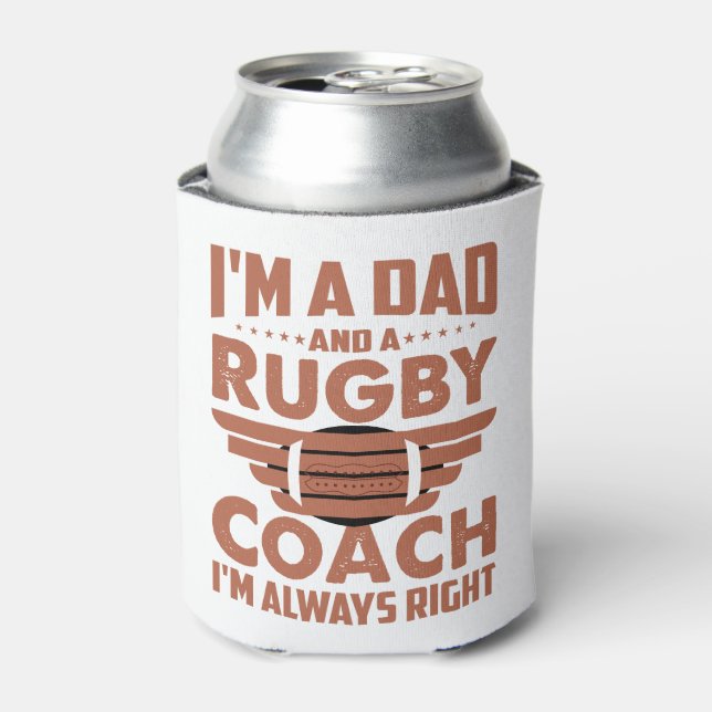 Funny Rugby Dad and Rugby Coach Can Cooler (Can Front)