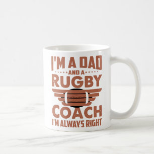 Funny Rugby Dad and Rugby Coach Coffee Mug
