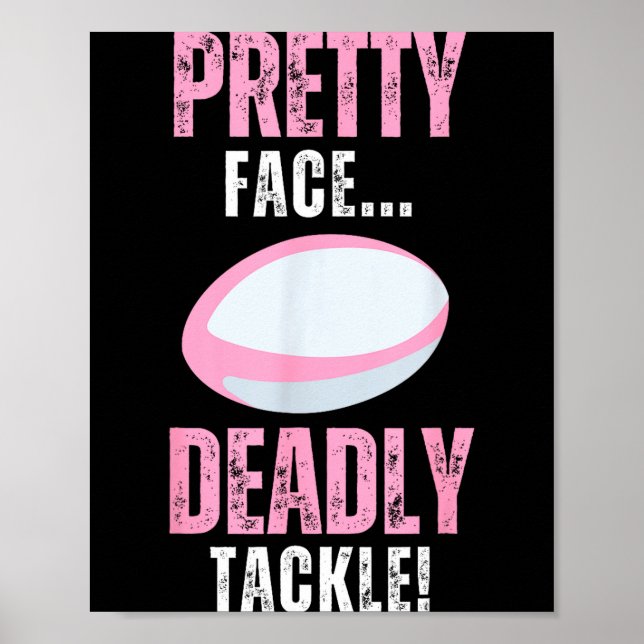 Funny Rugby Gift For Girls Pretty Face Deadly Tack Poster (Front)