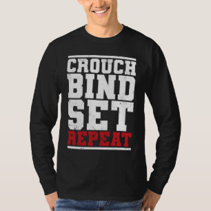 Funny Rugby Quote  Play Rugby  Rugby Fan  Crouch B T-Shirt