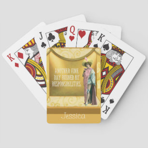 Funny Ruined By Responsibilities Personalised Playing Cards