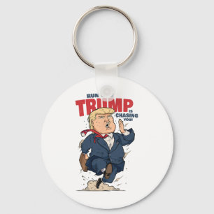 Funny Run Like Trump Is Chasing You Shirt Funny An Key Ring