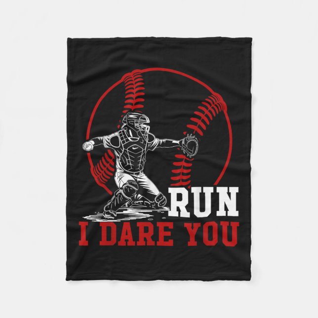 Funny Run Steal I Dare You Baseball Catcher Player Fleece Blanket (Front)