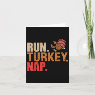 Funny Run Turkey Nap Turkey Trot 2024 Thanksgiving Card
