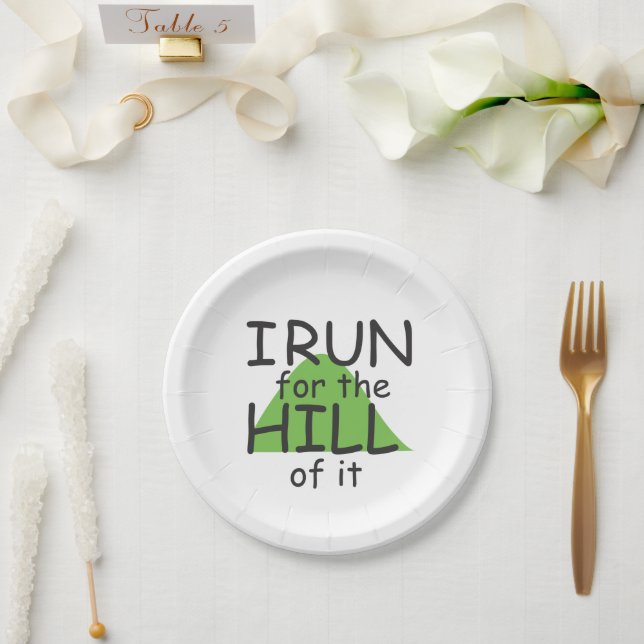 Funny Runner Themed © I Run for the Hill of it Paper Plate (Wedding)