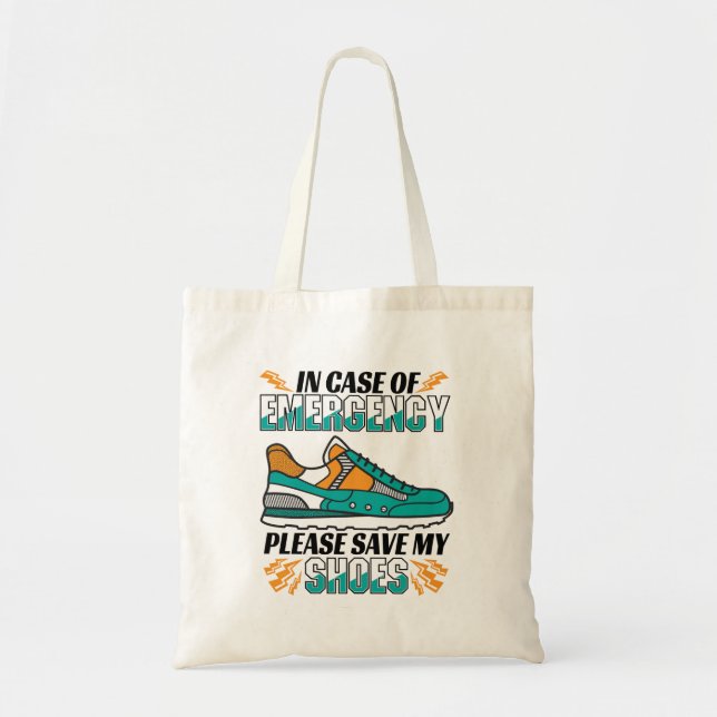 Funny Running Quote - Save My Shoes Tote Bag (Front)