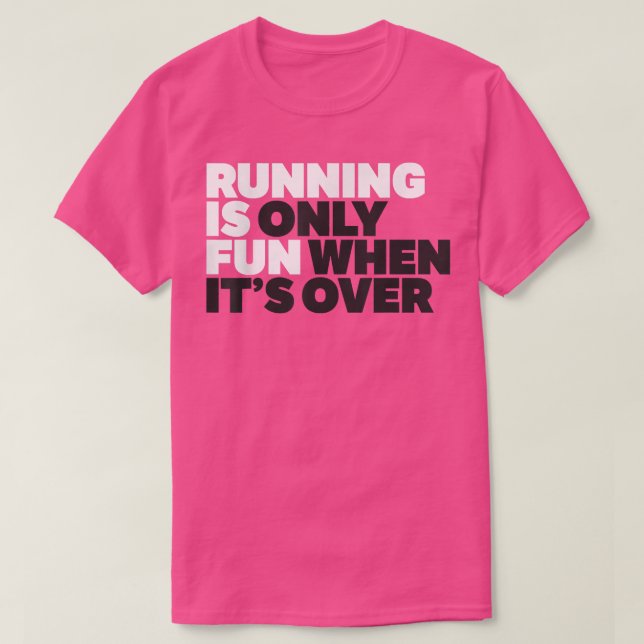 Funny Running Shirt Gym Motivation Workout Runner  (Design Front)