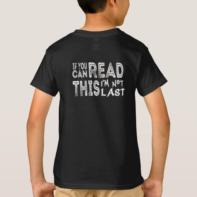 Funny Running Slow Runner - Not Last Quote T-Shirt (Back)