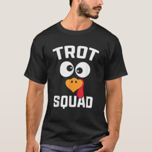 Funny Running Turkey Trot Squad Thanksgiving For M T-Shirt