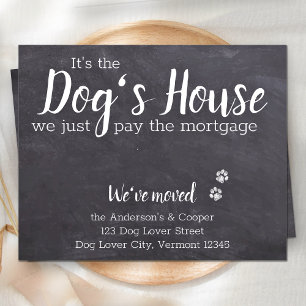Funny Rustic Chalkboard We've Moved Dog Moving Announcement