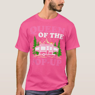 Funny Rv Camping Queen Of The Pop Up Camper T-Shirt