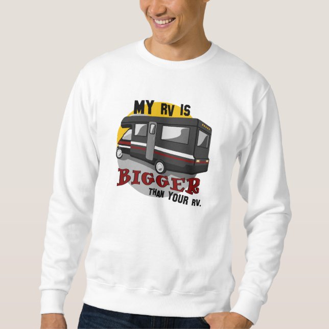 Funny RV Camping Sweatshirt (Front)