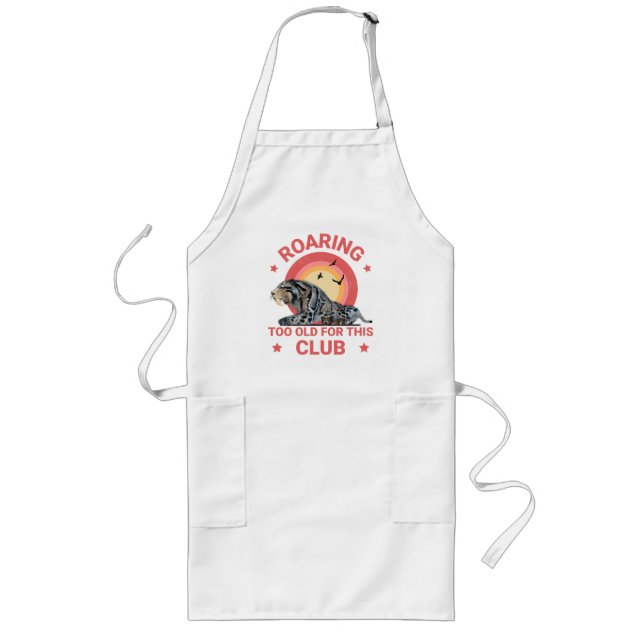 Funny Sabertooth Tiger Too Old Club Humour Long Apron (Front)